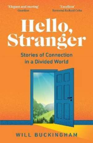 Hello, Stranger de Will Buckingham