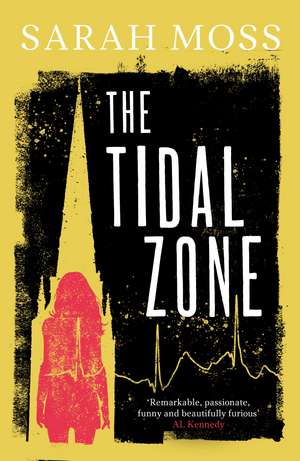 The Tidal Zone de Sarah Moss