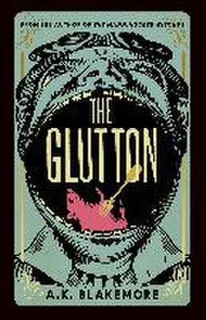 The Glutton de A. K. Blakemore