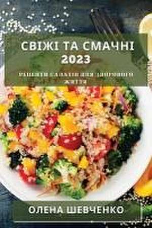 Свіжі та Смачні 2023 de &