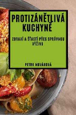 Protizán¿tlivá kuchyn¿ de Petra Nováková