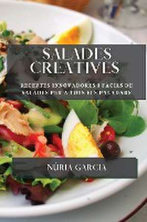Salades creatives de Núria Garcia
