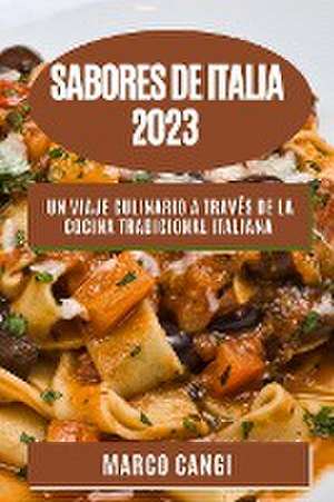 Sabores de Italia 2023 de Marco Cangi