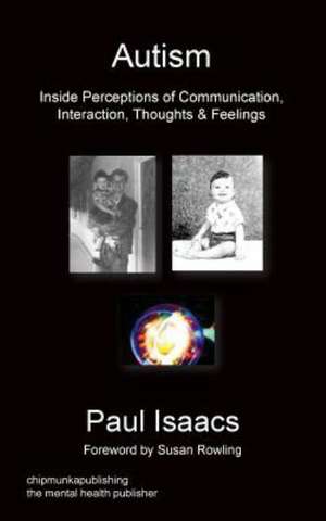 Autism de Paul Isaacs