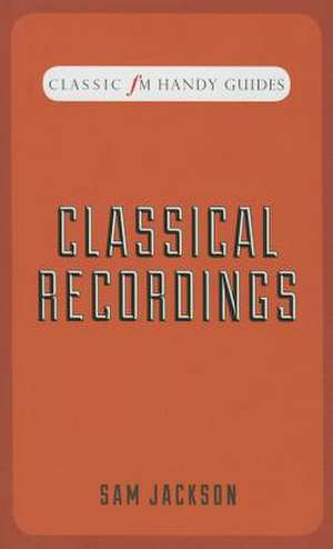 GREATEST CLASSICAL RECORDINGS de Sam Jackson