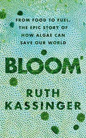 Bloom de Ruth Kassinger