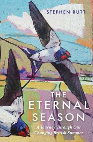 The Eternal Season de Stephen Rutt