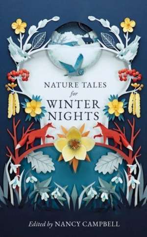 Nature Tales for Winter Nights de Nancy Campbell