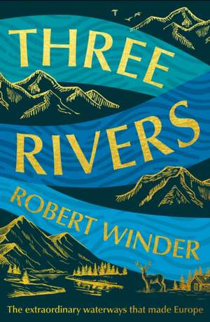 Three Rivers de Robert Winder