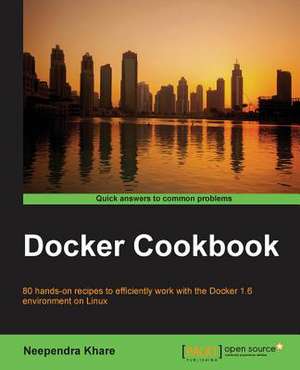 Docker Cookbook de Neependra Khare