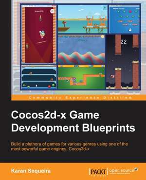 Cocos2d-X Game Development Blueprints de Karan Sequeira