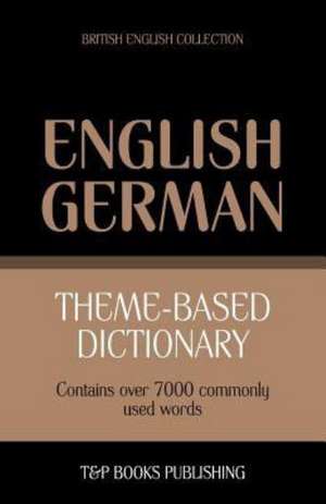 Theme-Based Dictionary British English-German - 7000 Words: Geospatial Analysis with Python de Andrey Taranov