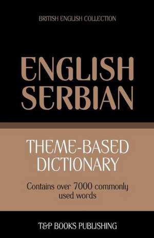 Theme-Based Dictionary British English-Serbian - 7000 Words: Geospatial Analysis with Python de Andrey Taranov