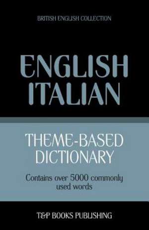 Theme-Based Dictionary British English-Italian - 5000 Words: Geospatial Analysis with Python de Andrey Taranov