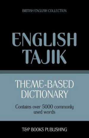 Theme-Based Dictionary British English-Tajik - 5000 Words: Geospatial Analysis with Python de Andrey Taranov