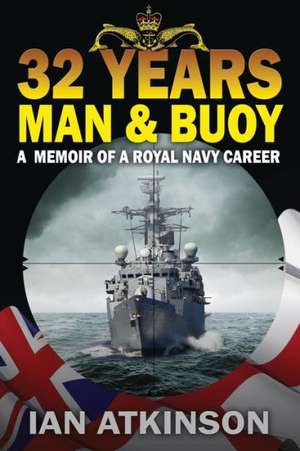 32 Years Man & Buoy de Ian James Atkinson