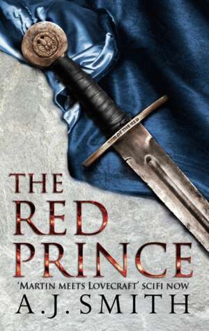 RED PRINCE de A. J. Smith