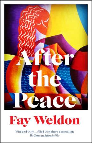 Weldon, F: After the Peace de Fay Weldon