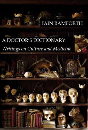 A Doctor's Dictionary de Iain Bamforth