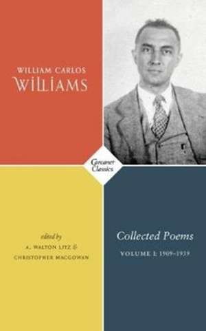 Collected Poems Volume I de William Carlos Williams