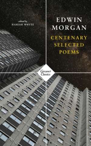 Centenary Selected Poems de Edwin Morgan