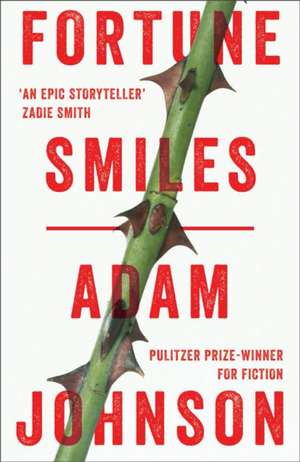Fortune Smiles de Adam Johnson