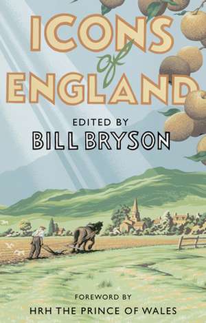 Icons of England de Bill Bryson