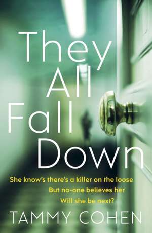 They All Fall Down de Tammy Cohen