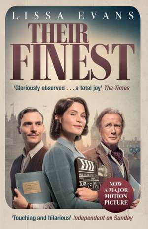 Their Finest de Lissa Evans