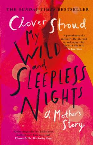 My Wild and Sleepless Nights de Clover Stroud