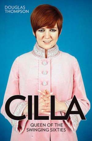 Thompson, D: Cilla