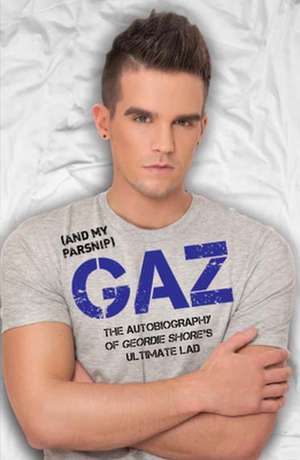 Gaz (and My Parsnip) de Gary Beadle