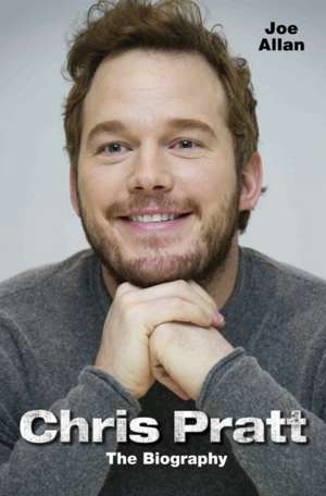 Chris Pratt de Joe Allan