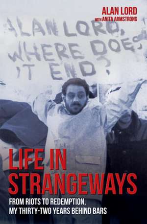 Life in Strangeways de Alan Lord