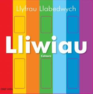 Llyfrau Llabedwych: Lliwiau/Colours de Charlie Gardner