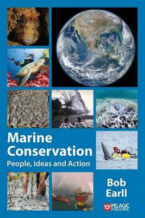 Marine Conservation de Bob Earll