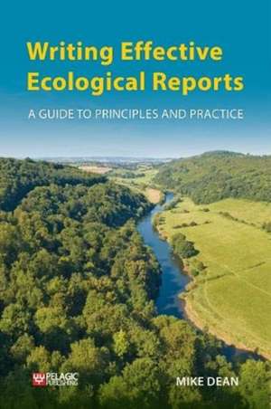 Writing Effective Ecological Reports de Mike Dean