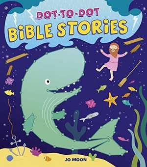 Moon, J: Dot-To-Dot Bible Stories de Jo Moon