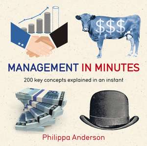 Management in Minutes de Philippa Anderson