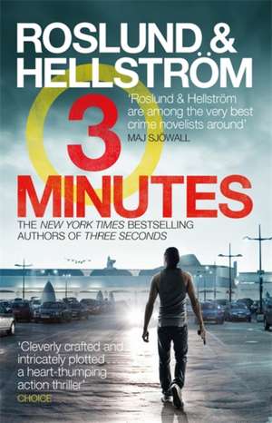 Three Minutes de Anders Roslund