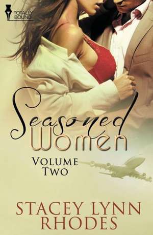 Seasoned Women de Stacey Lynn Rhodes