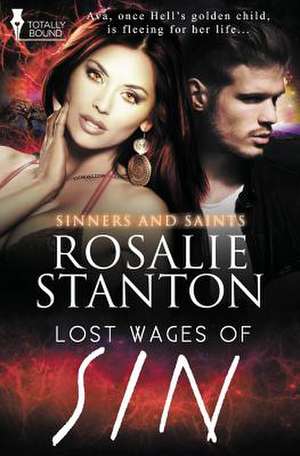 Sinners and Saints: Lost Wages of Sin de Rosalie Stanton