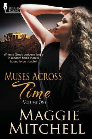 Muses Across Time de Maggie Mitchell