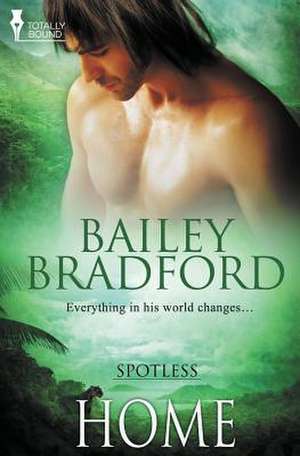 Spotless de Bailey Bradford