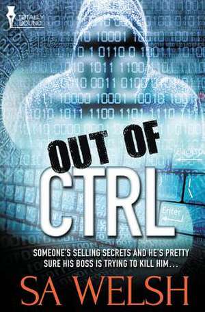 Out of Ctrl: Hiding de SA Welsh