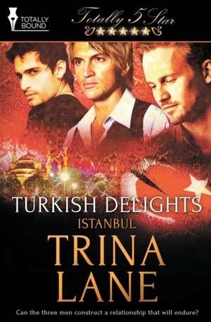 Turkish Delights de Trina Lane