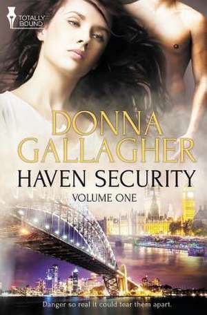 Haven Security: Vol 1 de Donna Gallagher