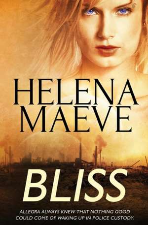 Bliss de Helena Maeve