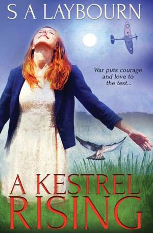 A Kestrel Rising de S A Laybourn