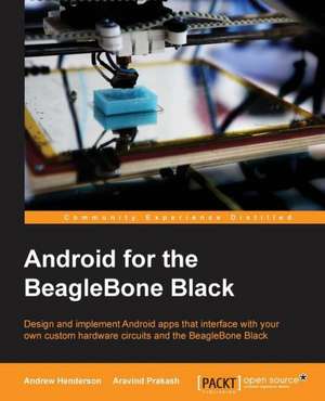 Android for the Beaglebone Black de Andrew Henderson